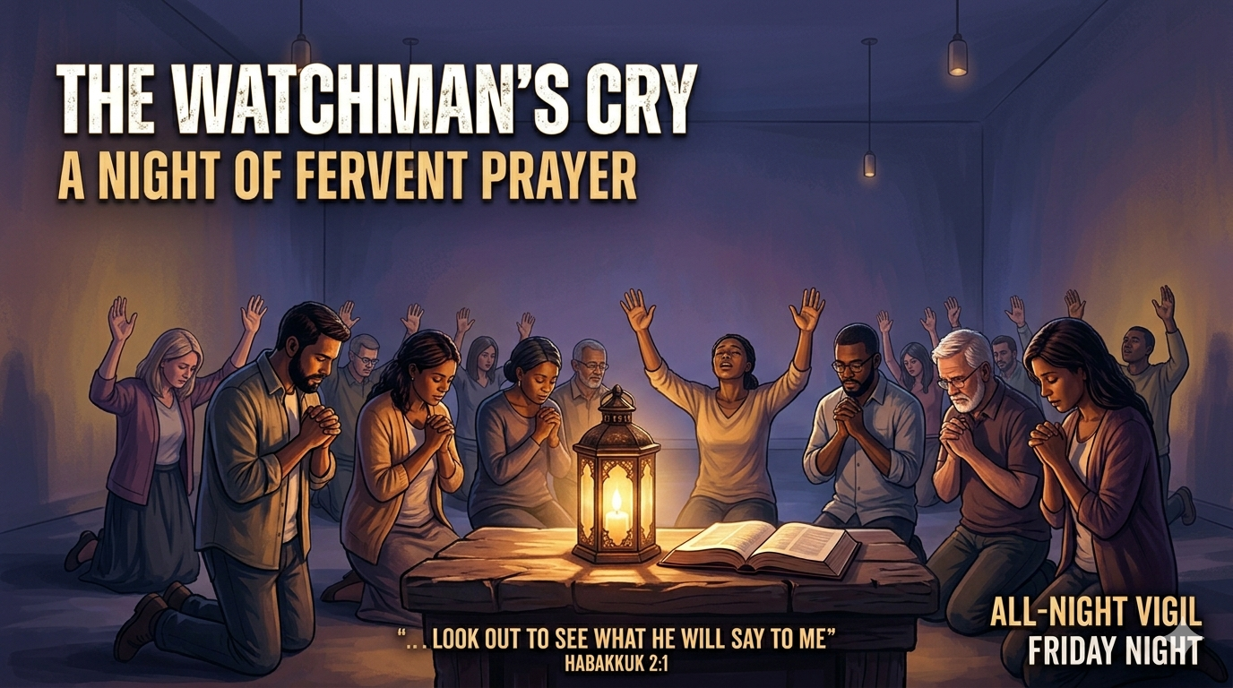 The Watchman’s Cry: A Night of Fervent Prayer